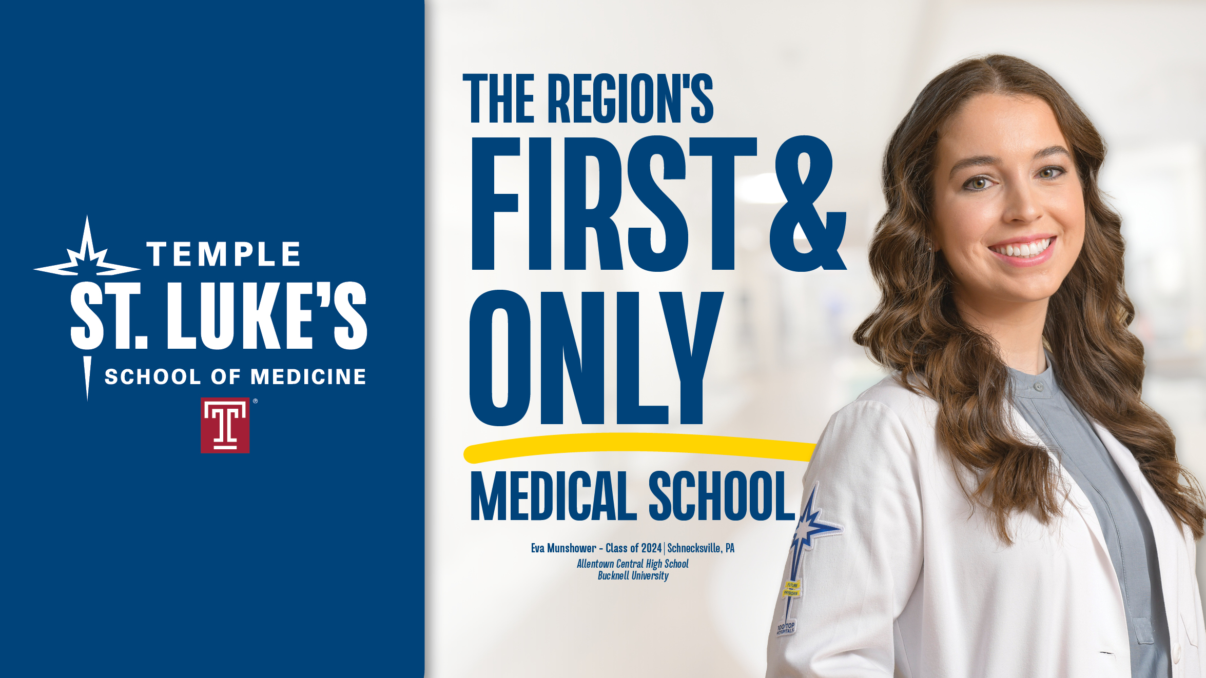 The Regions First and Only Medical School